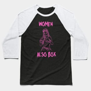 Women also Box, pink letters Baseball T-Shirt